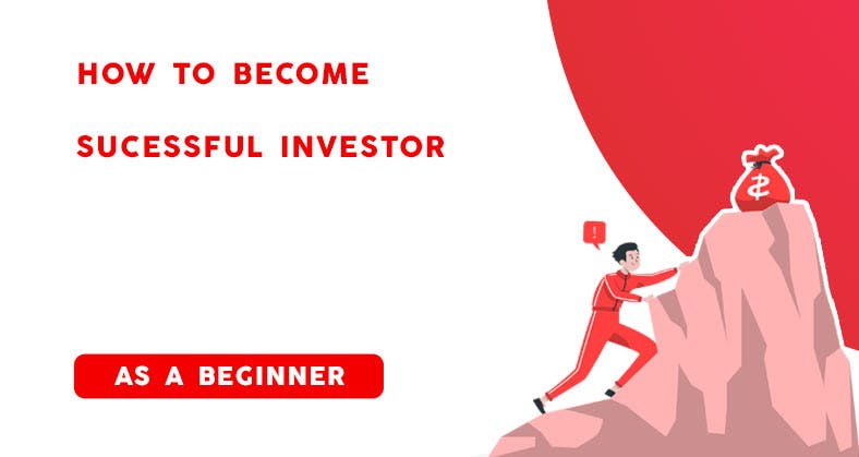 Become a Successful Investor as a Beginner