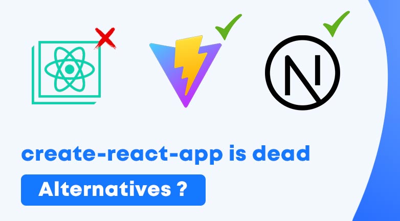 Why Create React App is dead?